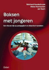 Boksen met jongeren - Reinhard Haudenhuyse, Mieke Matthyssen, Jan Naert (ISBN 9789044138214)