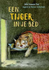 Een tijger in je bed - Bibi Dumon Tak (ISBN 9789045126517)