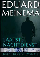 Laatste nachtdienst - Eduard Meinema (ISBN 9789403625973)