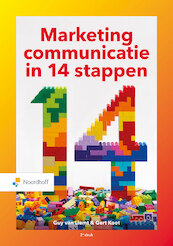 Marketingcommunicatie in 14 stappen - Guy van Liemt, Gert Koot (ISBN 9789001752224)
