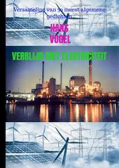 Verblijd met elektriciteit - Hans Vogel (ISBN 9789464353952)