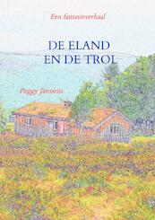 De eland en de trol - Peggy Janssens (ISBN 9789403626277)
