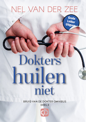 Dokters huilen niet - Nel van der Zee (ISBN 9789036438025)