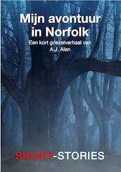 Mijn avontuur in Norfolk - A.J. Allan (ISBN 9789462179219)