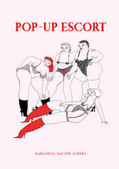 Pop-up Escort - Margareta Van der Auwera (ISBN 9789083092485)