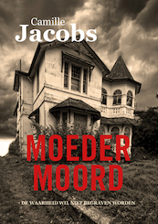 Moedermoord - Camille Jacobs (ISBN 9789464029840)