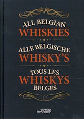 Alle Belgische Whisky's - Patrick Ludwich, Karel Puype (ISBN 9789058566713)