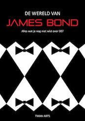 De wereld van James Bond - Twan Arts (ISBN 9789464483574)