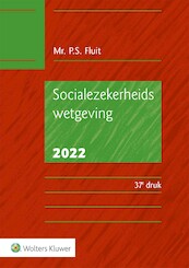 Socialezekerheidswetgeving 2022 - P.S. Fluit (ISBN 9789013166163)
