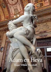 Adam en Heva - Rutger Willem Weemhoff (ISBN 9789464433272)