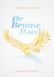 De bruine hoed - Eveline van Dongen (ISBN 9789081317184)