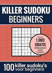 Sudoku Makkelijk: KILLER SUDOKU - Puzzelboek met 100 Makkelijke Puzzels voor Volwassenen en Ouderen - Sudoku Puzzelboeken (ISBN 9789464652567)