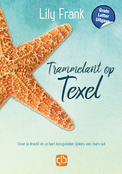 Trammelant op Texel - Lily Frank (ISBN 9789036440295)