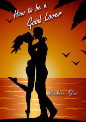 How to be a Good Lover - Joseph Kwabena Osei (ISBN 9789082709896)