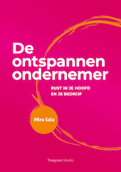 De ontspannen ondernemer - Mira Saia (ISBN 9789083317700)