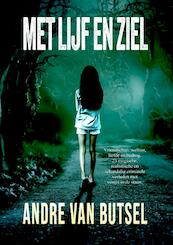 Met Lijf en Ziel - André Van Butsel (ISBN 9789464803761)