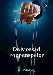 De Mossad poppenspeler - Rolf Österberg (ISBN 9789493158573)
