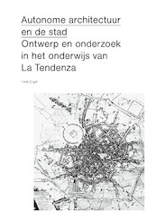 Autonome architectuur en de stad - Henk Engel (ISBN 9789083271354)
