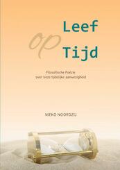 Leef op Tijd - Nieko Noordzij (ISBN 9789464805123)