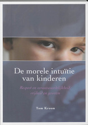 De morele intuitie van kinderen - T. Kroon (ISBN 9789066656871)