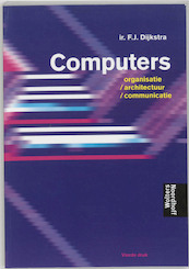 Computers - F. Dijkstra (ISBN 9789001267070)