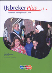 IJsbreker Plus vervolgmodule profiel OGO werkboek - Fouke Jansen, Marijke Huizinga, Ellie Liemberg, Vita Olijhoek (ISBN 9789006814224)