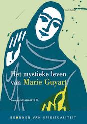Het mystieke leven van Marie Guyart - Marie Guyart (ISBN 9789031725793)