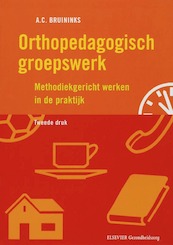 Orthopedagogisch groepswerk - A.C. Bruininks (ISBN 9789035228696)