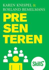 Skills Presenteren - Karen Knispel, Roeland Bemelmans (ISBN 9789043018272)