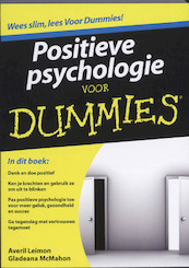 Positieve psychologie voor Dummies - Averil Leimon, Gladeana MacMahon (ISBN 9789043019095)