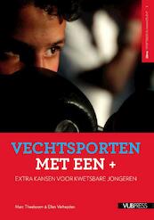 Vechtsporten met een + - Marc Theeboom, Ellen Verheyden (ISBN 9789054877981)