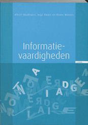 Informatievaardigheden - A. Boekhorst, I. Kwast, D. Wevers (ISBN 9789059312005)