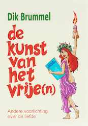 De kunst van het vrije(n) - D.J. Brummel (ISBN 9789060500941)