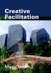 Creative Facilitation - M. Tassoul (ISBN 9789065622006)