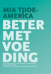 Beter met voeding - M. Tjioe-America (ISBN 9789081593113)