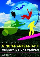 Opbrengstgericht onderwijs ontwerpen - Anouke Bakx, Anje Ros, Peter Teune (ISBN 9789046902899)
