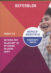 Noordhoff Basics Wereldoriëntatie Oefenblok - Ferry Siemersma, Piet van Thiel, Frans Weeber (ISBN 9789001785802)