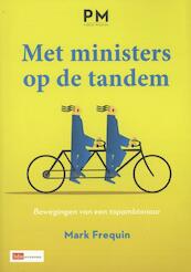 Met ministers op de tandem - Mark Frequin (ISBN 9789012576598)