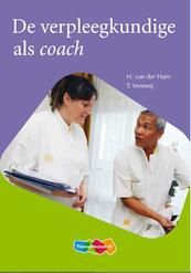 Verpleegk. als coach - H.M. van der Ham, T. Vermeij (ISBN 9789006955279)