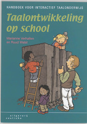 Taalontwikkeling op school - M. Verhallen, R. Walst (ISBN 9789062832309)