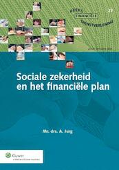 Sociale zekerheid en het financiele plan - A. Jurg (ISBN 9789013117905)