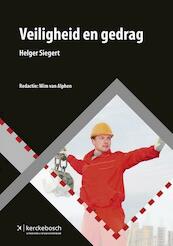 Veiligheid en gedrag - Helger Siegert (ISBN 9789067205566)