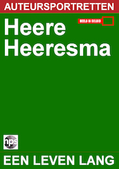 Heere Heeresma - een leven lang - NPS Radio, Heere Heeresma (ISBN 9789461499172)