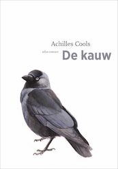De kauw - Achilles Cools (ISBN 9789045026435)