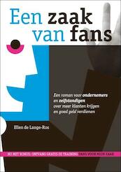 Een zaak van fans - Ellen de Lange-Ros (ISBN 9789082027402)