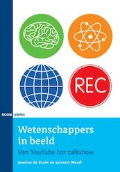 Wetenschappers in beeld - Jeanine de Bruin, Lennart Wesel (ISBN 9789462363793)