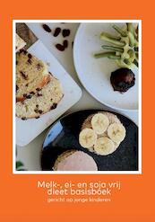 Melk, ei en soja vrij dieet basisboek - Marloes Collins, Jonge de Moo, Linda van Everdingen (ISBN 9789491442049)