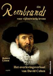 één Rembrandt voor vijfentwintig levens - Robert Lemm (ISBN 9789461535405)
