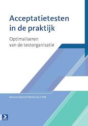 Acceptatietesten in de praktijk - Arie van Stam, Patrick van 't Hek (ISBN 9789462450820)