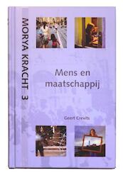Mens en maatschappij - Geert Crevits, Morya (ISBN 9789075702637)